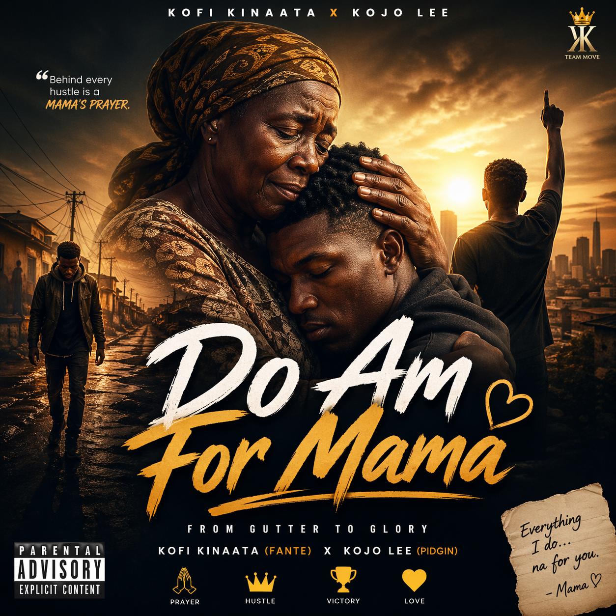 DO IT FOR MAMA (FROM GUTTER TO GLORY) (1)